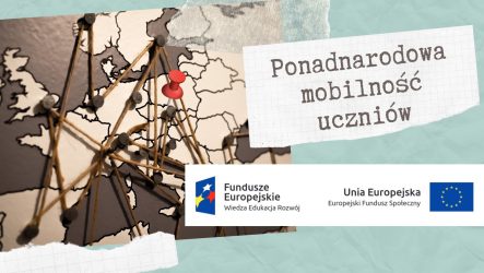 Plakat z napisem Ponadnarodowa mobilność uczniów